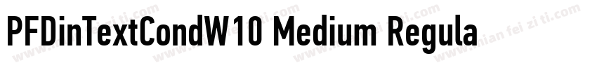 PFDinTextCondW10 Medium Regular字体转换